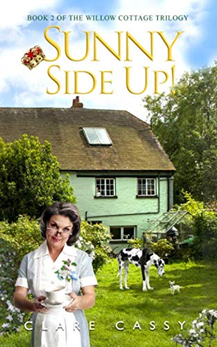 Sunny Side Up (The Willow Cottage Trilogy)
