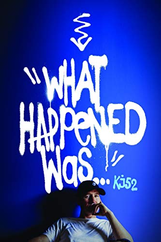 What Happened Was...