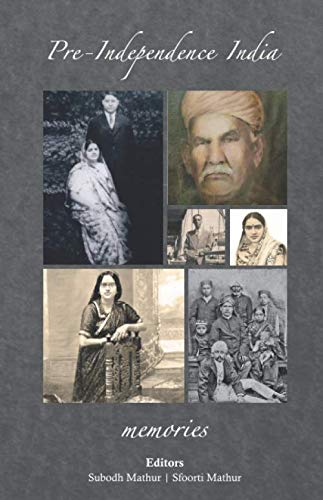 Pre-Independence India: memories