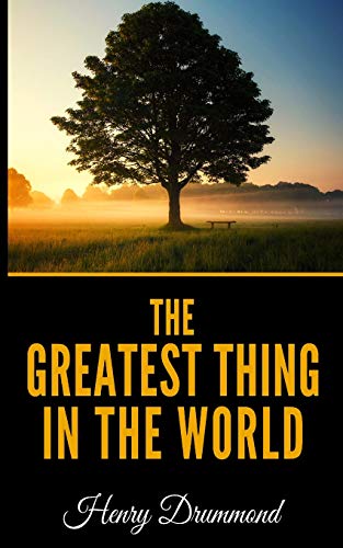 The Greatest Thing In The World