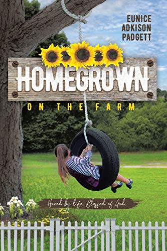 Homegrown on the Farm