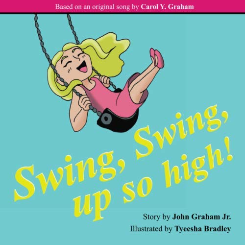 Swing, Swing, Up So High