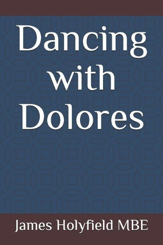 Dancing with Dolores