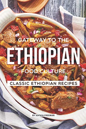 Gateway to the Ethiopian Food Culture