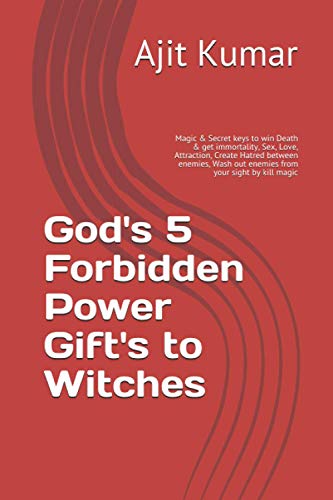 God's 5 Forbidden Power Gift's to Witches
