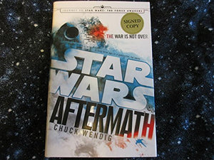 Aftermath: Star Wars: Journey to Star Wars: The Force Awakens - Autographed Signed Copy 