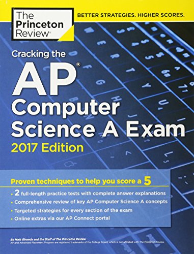 Cracking the AP Computer Science A Exam