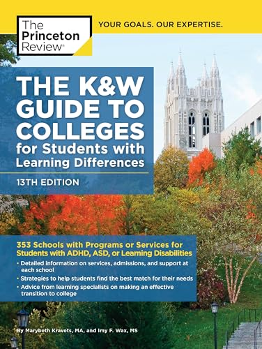 K and W Guide to Colleges for Students with Learning Differences