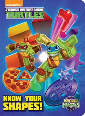 Know Your Shapes! (Teenage Mutant Ninja Turtles: Half-Shell Heroes)
