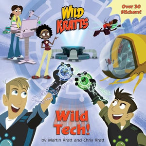Wild Tech! (Wild Kratts) 