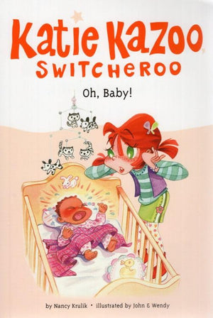 Oh Baby / Girls Don't Have Cooties (Katie Kazoo Switcheroo)