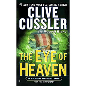The Eye of Heaven (Sam and Remi Fargo Adventure)