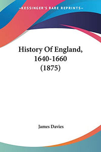 History Of England, 1640-1660 (1875) 