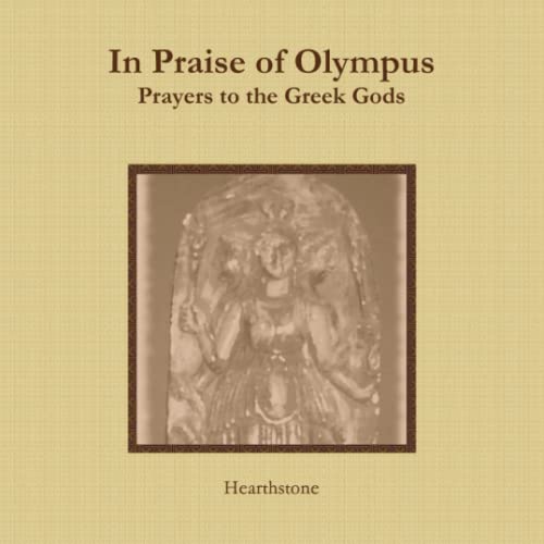 In Praise of Olympus: Prayers to the Greek Gods