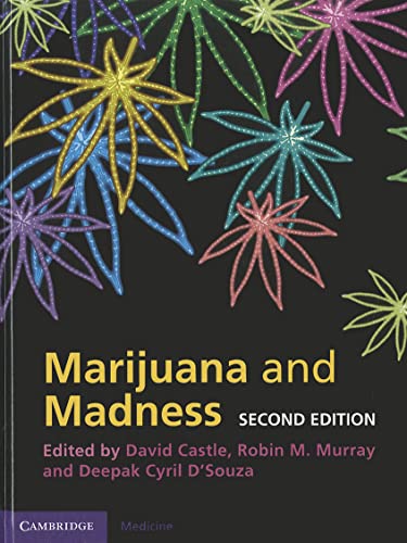 Marijuana and Madness