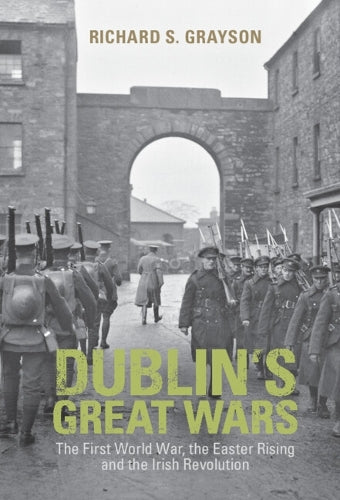 Dublin's Great Wars