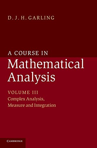 A Course in Mathematical Analysis