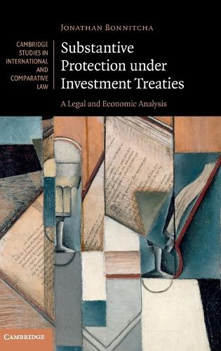 Substantive Protection under Investment Treaties