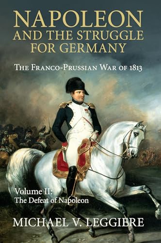 Napoleon and the Struggle for Germany