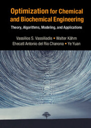 Optimization for Chemical and Biochemical Engineering