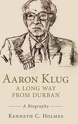 Aaron Klug - A Long Way from Durban