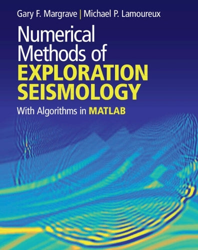 Numerical Methods of Exploration Seismology