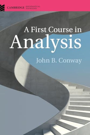 A First Course in Analysis
