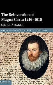 The Reinvention of Magna Carta 12161616 