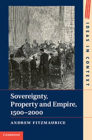 Sovereignty, Property and Empire, 15002000