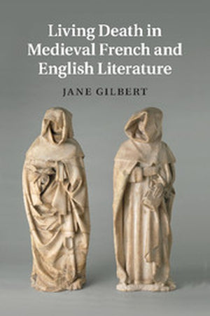 Living Death in Medieval French and English Literature