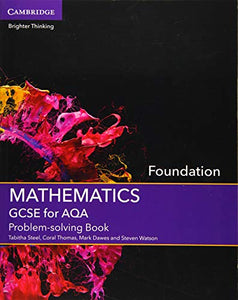 GCSE Mathematics for AQA Foundation Problem-solving Book 