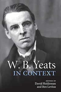 W. B. Yeats in Context 