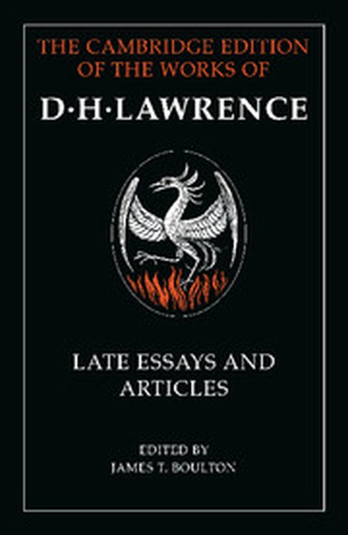 D. H. Lawrence: Late Essays and Articles