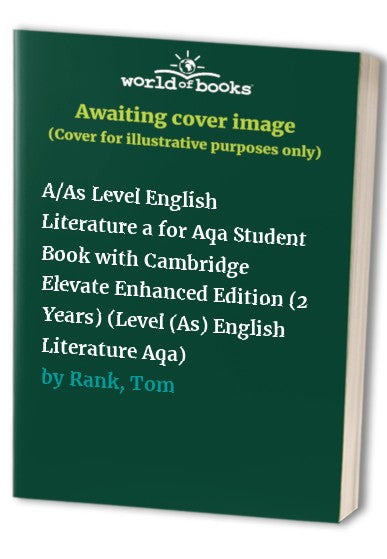 A/As Level English Literature a for Aqa Student Book with Cambridge Elevate Enhanced Edition (2 Years) (Level (As) English Literature Aqa)