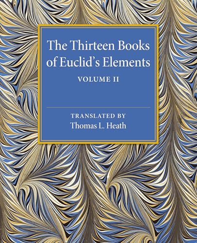 The Thirteen Books of Euclid's Elements: Volume 2, Books III-IX