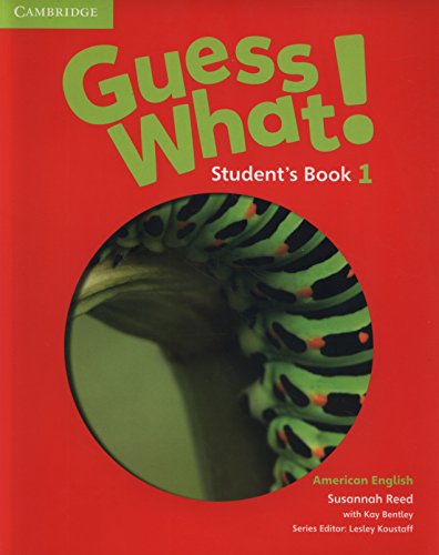 Guess What! American English Level 1 Student's Book