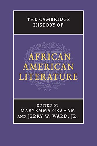 The Cambridge History of African American Literature