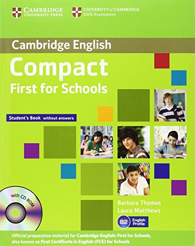 Compact First for Schools Student's Book without Answers with CD-ROM
