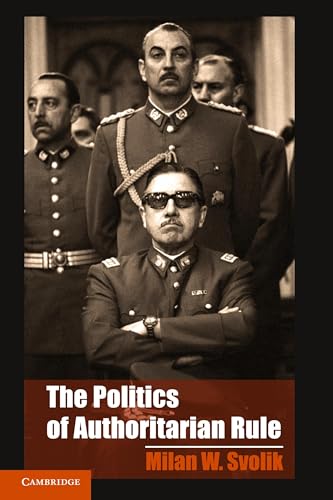 The Politics of Authoritarian Rule