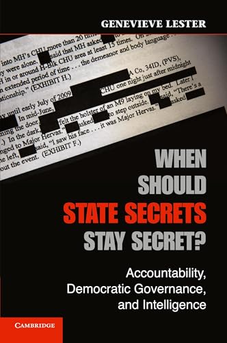 When Should State Secrets Stay Secret?