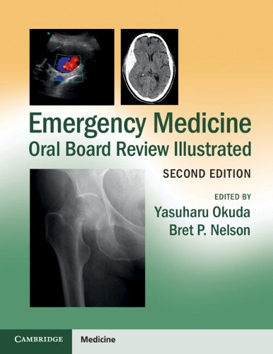 Emergency Medicine Oral Board Review Illustrated