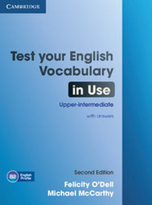 Test Your English Vocabulary in Use Upper-intermediate Book with Answers