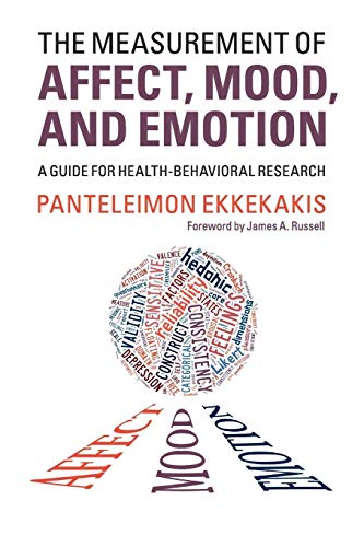 The Measurement of Affect, Mood, and Emotion