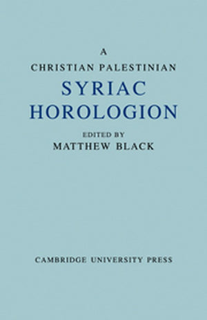 A Christian Palestinian Syriac Horologion