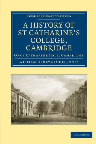 A History of St Catharine's College, Cambridge