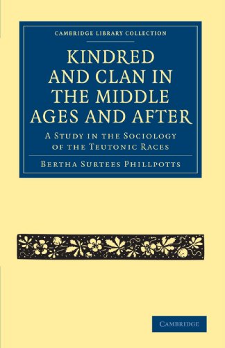 Kindred and Clan in the Middle Ages and After