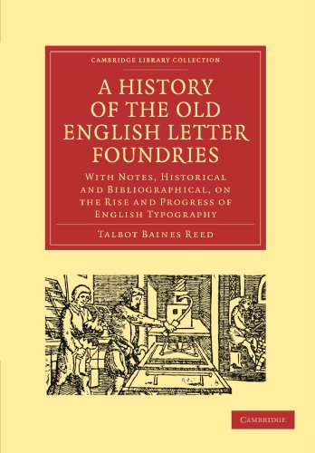 A History of the Old English Letter Foundries