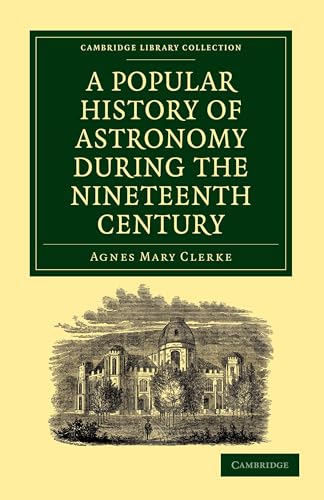 A Popular History of Astronomy During the Nineteenth Century