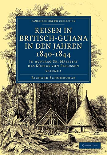 Reisen in Britisch-Guiana in den Jahren 18401844