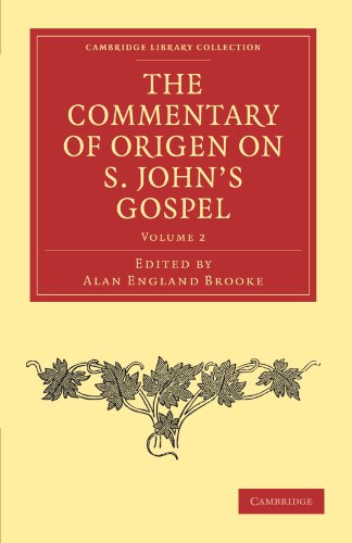 The Commentary of Origen on S. John's Gospel